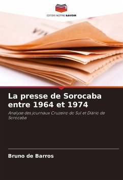 Cover La presse de Sorocaba entre 1964 et 1974