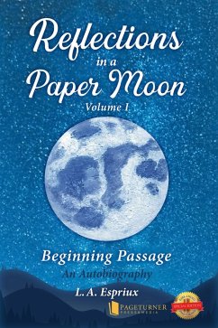 Reflections in a Paper Moon (eBook, ePUB) - Espriux, L. A.