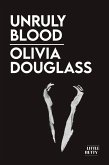 Unruly Blood (eBook, ePUB)