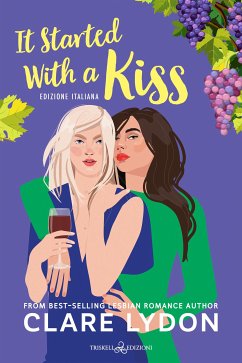 It started with a kiss (eBook, ePUB) - Lydon, Clare It started with a kiss (eBook, ePUB) - Lydon, Clare