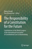 The Responsibility of a Constitution for the Future (eBook, PDF) The Responsibility of a Constitution for the Future (eBook, PDF)