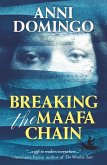 Breaking the Maafa Chain (eBook, ePUB)