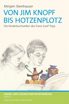 Von Jim Knopf bis Hotzenplotz (eBook, PDF) - Steinhauser, Mirijam