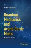 Quantum Mechanics and Avant-Garde Music (eBook, PDF)