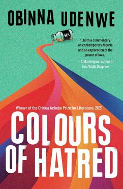 Colours of Hatred (eBook, ePUB) - Udenwe, Obinna
