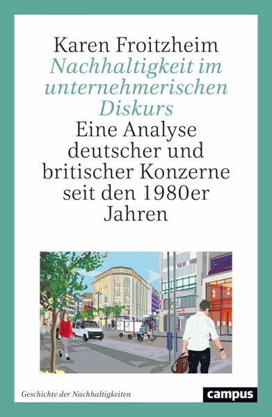 Nachhaltigkeit im unternehmerischen Diskurs (eBook, PDF) Nachhaltigkeit im unternehmerischen Diskurs (eBook, PDF)