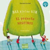 Das kleine WIR (Deutsch-Spanisch) Das kleine WIR (Deutsch-Spanisch)
