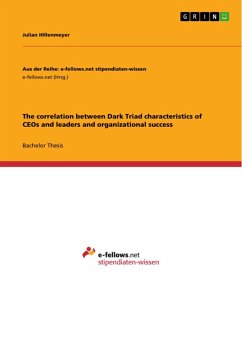 The correlation between Dark Triad characteristics of CEOs and leaders and organizational success (eBook, PDF) - Hillenmeyer, Julian