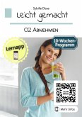 Leicht gemacht Band 02: Abnehmen (eBook, ePUB)