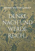 Denke nach und werde Reich... (eBook, ePUB)