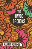The Havoc of Choice (eBook, ePUB)