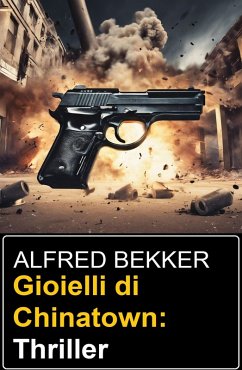 Cover Gioielli di Chinatown: Thriller (eBook, ePUB)