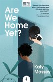 Are We Home Yet? (eBook, ePUB)