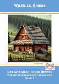 Der alte Mann in den Bergen Band 1 (eBook, ePUB)