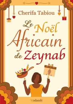 Le Noël Africain de Zeynab - Tabiou, Cherifa