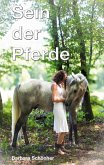Sein der Pferde Sein der Pferde