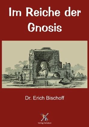 Im Reiche der Gnosis Im Reiche der Gnosis