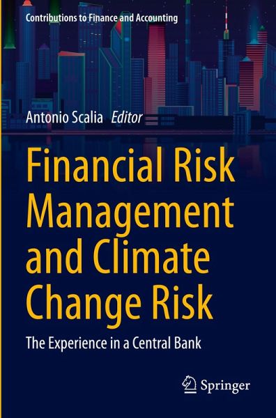 Financial Risk Management and Climate Change Risk Financial Risk Management and Climate Change Risk