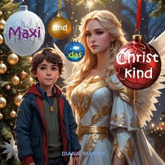 Maxi und das Christkind - Martin, Diana Maxi und das Christkind - Martin, Diana
