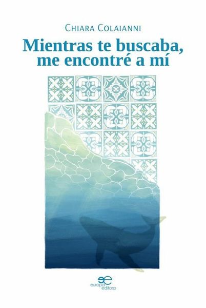 Mientras te buscaba, me encontré a mí (eBook, ePUB) Mientras te buscaba, me encontré a mí (eBook, ePUB)