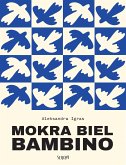 Mokra biel Bambino (eBook, ePUB)