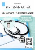 Für Medizinberufe Band 07: Berufs- und Gesetzeskunde (eBook, ePUB)