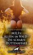 MILFs: Allein im Wald - Die scharfe... - Bild 1