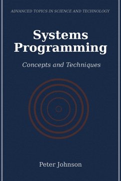 Systems Programming (eBook, ePUB) - Johnson, Peter