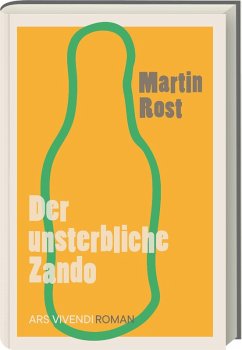 Der unsterbliche Zando - Rost, Martin