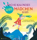 Arche Kalender Starke Mädchen 2026 Arche Kalender Starke Mädchen 2026