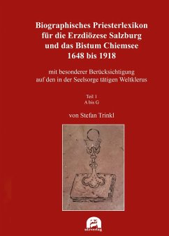 Cover Biographisches Priesterlexikon für die Erzdiözese Salzburg und das Bistum Chiemsee 1648 bis 1918