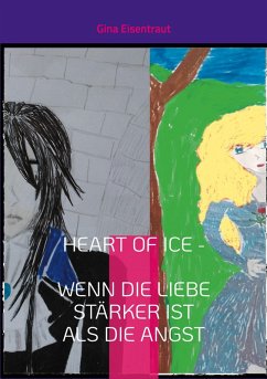 Heart of Ice - Eisentraut, Gina