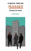 A Quick Ting On: Grime (eBook, ePUB) A Quick Ting On: Grime (eBook, ePUB)