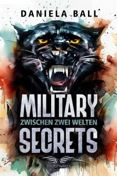 Cover Military Secrets: Zwischen zwei Welten (eBook, ePUB)