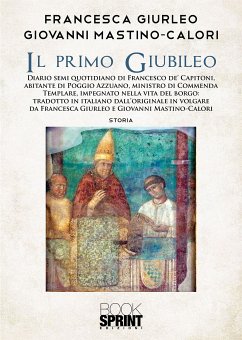 Il primo Giubileo (eBook, ePUB) - Giurleo, Francesca; Mastino-Calori, Giovanni