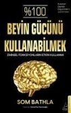 100 Beyin Gücünü Kullanabilmek