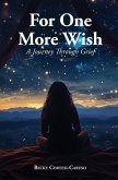 For One More Wish