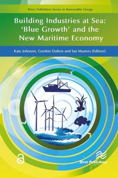 Building Industries at Sea - 'Blue Growth' and the New Maritime Economy Building Industries at Sea - 'Blue Growth' and the New Maritime Economy