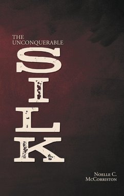 The Unconquerable Silk The Unconquerable Silk
