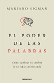 El poder de las palabras El poder de las palabras