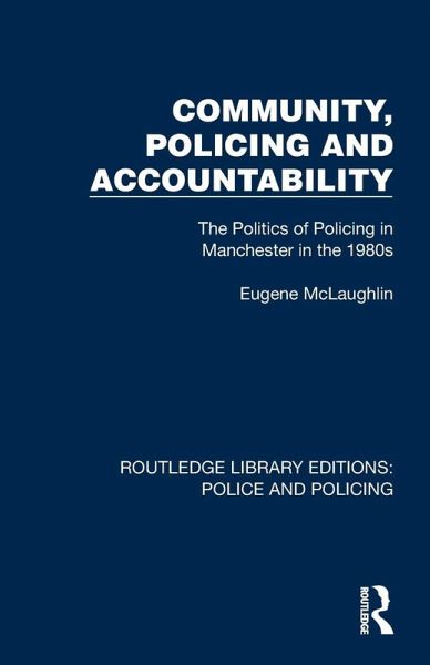 Community, Policing and Accountability Community, Policing and Accountability
