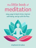 The Little Book of Meditation The Little Book of Meditation