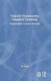 Toward Trustworthy Adaptive Learning