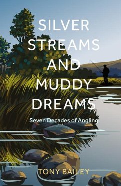 Silver Streams and Muddy Dreams - Bailey, Tony