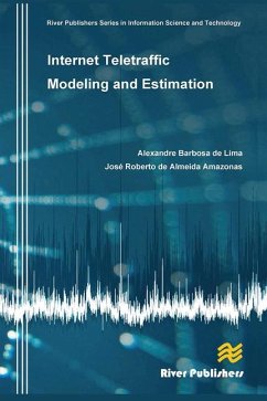 Internet Teletraffic Modeling and Estimation Internet Teletraffic Modeling and Estimation