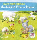 Cyfres Gwthio, Tynnu, Llithro: Anifeiliad Fferm Prysur / Busy Farm Animals Cyfres Gwthio, Tynnu, Llithro: Anifeiliad Fferm Prysur / Busy Farm Animals