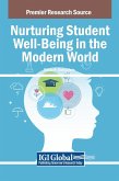 Nurturing Student Well-Being in the Modern World Nurturing Student Well-Being in the Modern World
