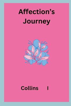 Affection's Journey - I, Collins