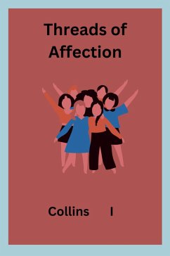 Threads of Affection - I, Collins Threads of Affection - I, Collins