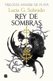 Rey de Sombras / King of Shadows